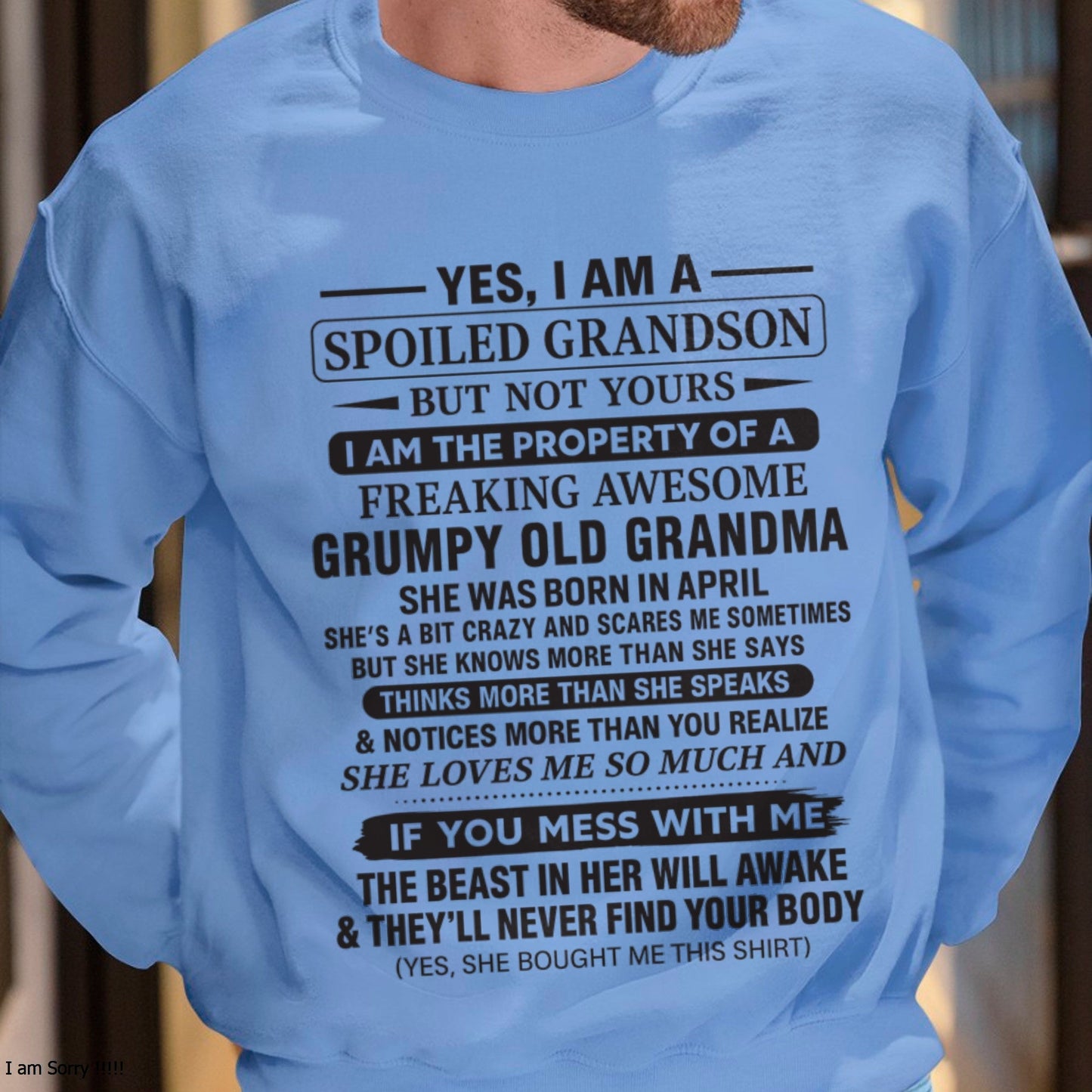 Yes I’m A Stubborn Grandson T-Shirt – Birthday Gift From April Grandma / Woman - KATE04 (SKU10-171-04)