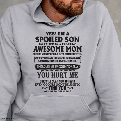 Yes, I’m a Spoiled Son, Raised by a Freaking Awesome Mom – FROM MOM TO SON – KATE00 (SKU26T-01-65-00)