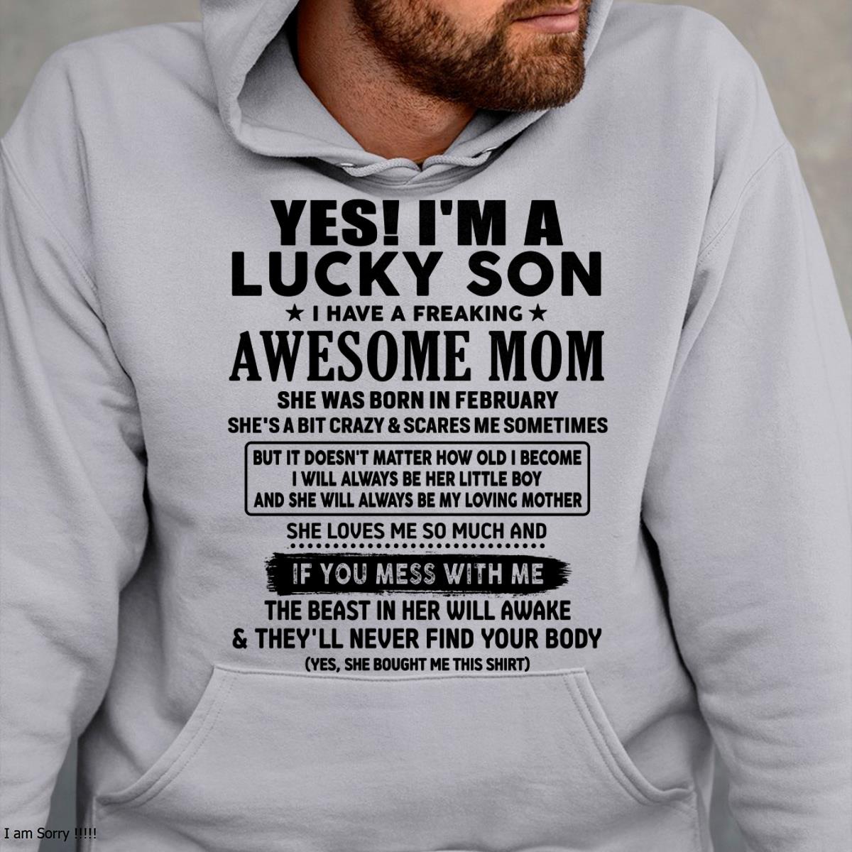 February - I am Lucky Son - Gift For Son From Mom - NIKI02 - (SKU-T1206LMS-02)
