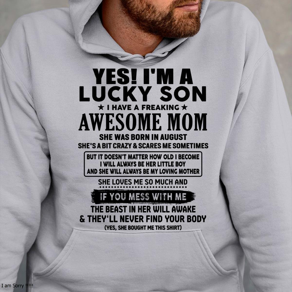 August - I am Lucky Son - Gift For Son From Mom - KATE08 - (SKU-T1206LMS-08)