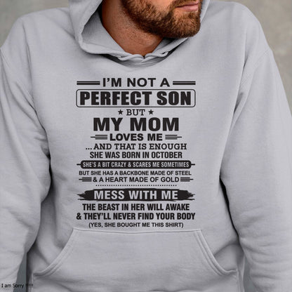 October - "I'M NOT A PERFECT SON BUT MY MOM LOVES ME" - Birthday Gift From October Mom / Woman - KATE10 (SKU10-147-10)