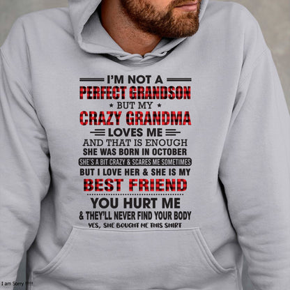 I’m Not A Perfect Grandson T-Shirt – Birthday Gift From October Grandma / Woman - KATE10 (SKU10-167-10)