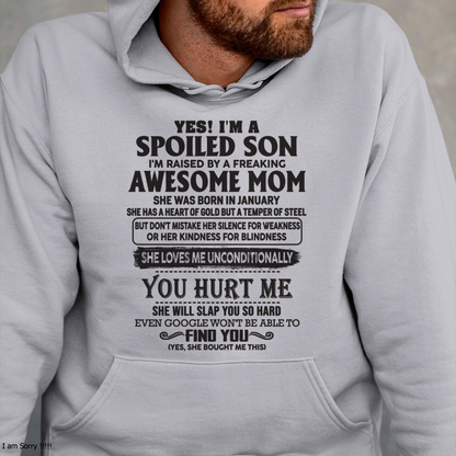 JANUARY – Yes, I’m a Spoiled Son, Raised by a Freaking Awesome Mom – FROM MOM TO SON – KATE01 (SKU26T-01-65-01)