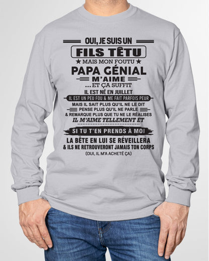 JUILLET - Oui, je suis un garçon têtu – T-shirt | Cadeau d’anniversaire de papa pour son fils - KATE07 / fr07 (SKU12-260-07)