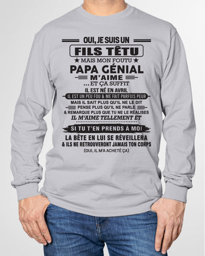 AVRIL - Oui, je suis un garçon têtu – T-shirt | Cadeau d’anniversaire de papa pour son fils - KATE04 / fr04 (SKU12-260-04)