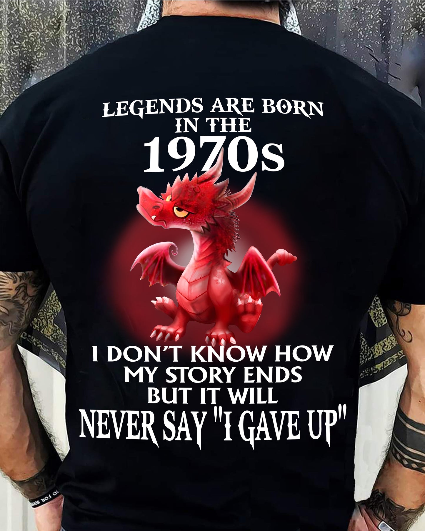 1970s - NEVER SAY GIVE UP - BIRTHDAY T-SHIRT FOR MEN - KATE00 (SKU12-163-1970)