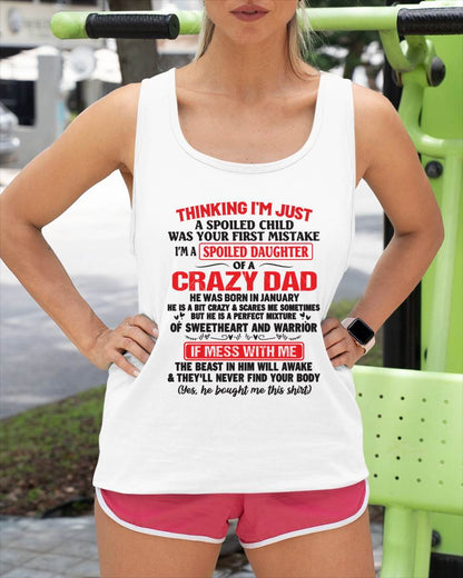 I AM A SPOILED CHILD WAS YOUR FIRST MISTAKE - FROM DAD - KATE01
