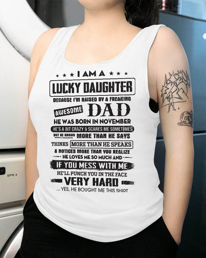 November - Lucky Daughter of Awesome Dad - Perfect Gift For Daughter From Dad - NIKI11 (SKU08-47-11)