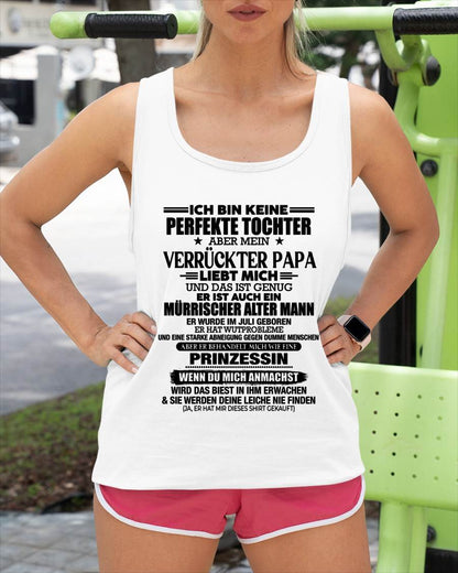 JULI - ICH BIN KEINE PERFEKTE TOCHTER ABER MEIN VERRÜCKTER PAPA -T-SHIRT GESCHENK VON PAPA- NIKI07 (SKU2606-318-07)