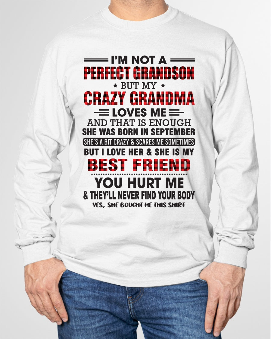 I’m Not A Perfect Grandson T-Shirt – Birthday Gift From September Grandma / Woman - KATE09 (SKU10-167-09)