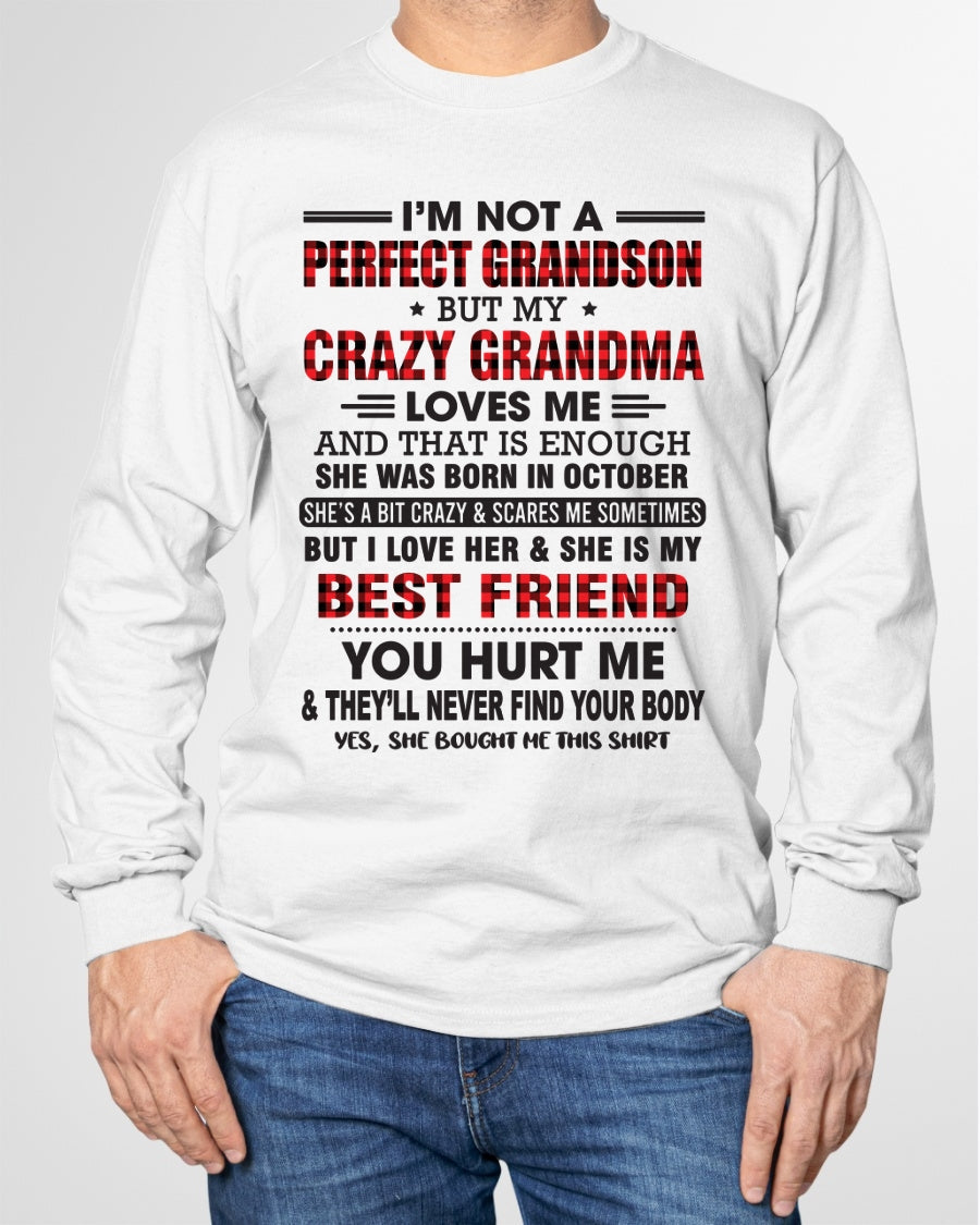 I’m Not A Perfect Grandson T-Shirt – Birthday Gift From October Grandma / Woman - KATE10 (SKU10-167-10)