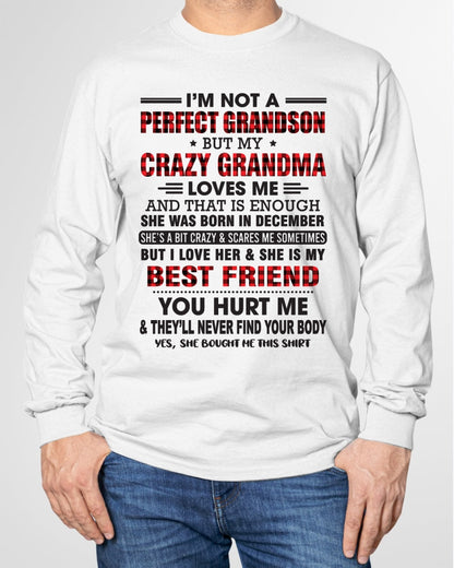 I’m Not A Perfect Grandson T-Shirt – Birthday Gift From December Grandma / Woman - KATE12 (SKU10-167-12)