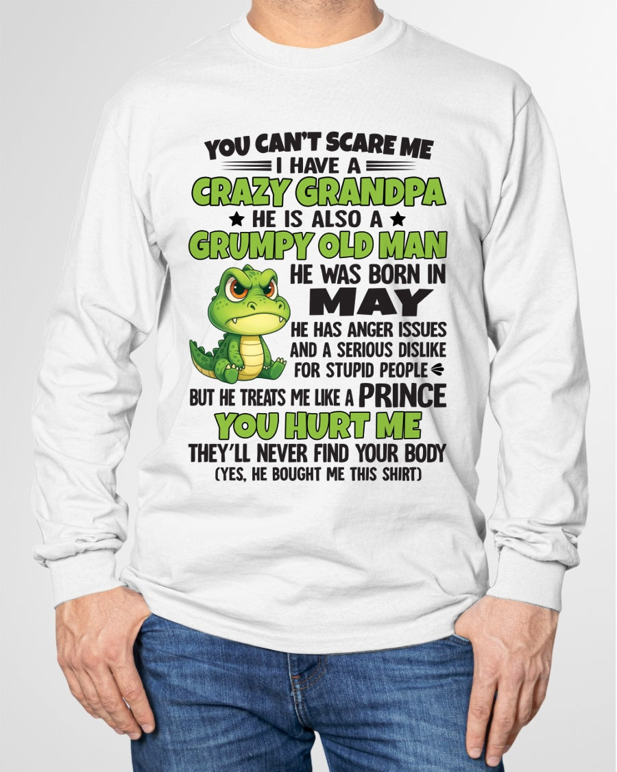 Gift for Grandson KATE05 - You Can’t Scare Me I Have A Crazy Grandpa T-Shirt - Birthday Gift From May Grandpa / Man - (SKU09-121-05)