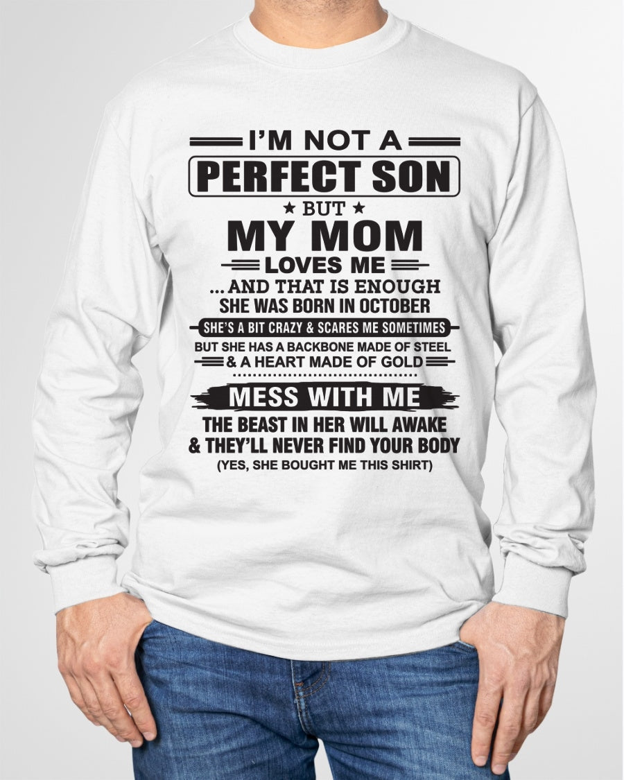 October - "I'M NOT A PERFECT SON BUT MY MOM LOVES ME" - Birthday Gift From October Mom / Woman - KATE10 (SKU10-147-10)