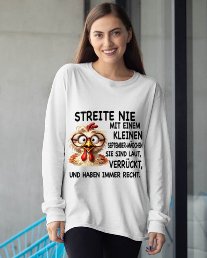SEPTEMBER -STREITE NIE MIT EINEM KLEINEN  JANUAR-MÄDCHEN  SIE SIND LAUT, VERRÜCKT,  UND HABEN IMMER RECHT.- GIFT FOR WOMEN - NIKI09 (SKU2605-342-09)