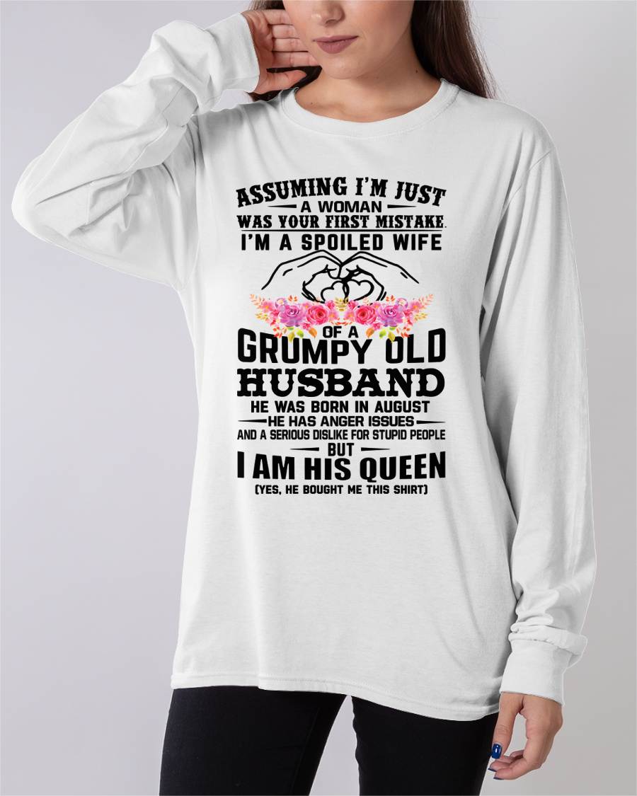 August - Spoiled Wife T-Shirt – Grumpy Old Husband Funny Tee - Perfect Gift From Husband - KATE08 (SKU11-101-08)