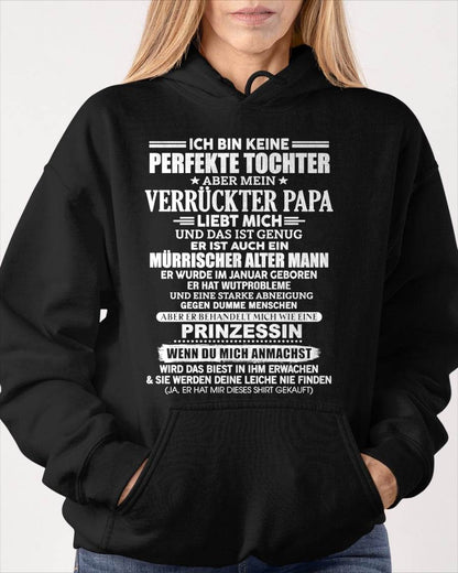 JANUAR - ICH BIN KEINE PERFEKTE TOCHTER ABER MEIN VERRÜCKTER PAPA -T-SHIRT GESCHENK VON PAPA- NIKI01 (SKU2605-343-01)
