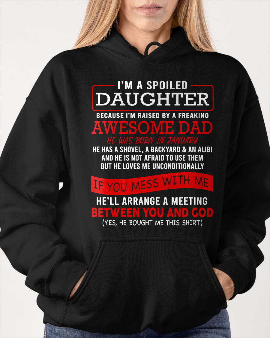 JANUARY - I'M A SPOILED DAUGHTER - FROM DAD TO DAUGHTER - KATE01 (SKU26T-01-30-01)