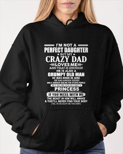 JUNE- I'M NOT A PERFECT DAUGHTER BUT MY CRAZY DAD LOVES ME AND THAT IS ENOUGH - GIFT FROM DAD -NIKI06 (SKU2605-141-06)