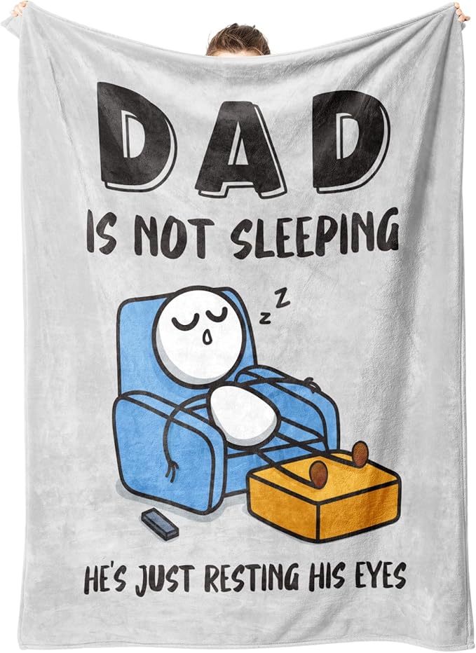 TO MY DAD - GIFT FROM SON - BLANKET - Funny Birthday Gift for Dad Husband, Dad is Not Sleeping Blanket, Fathers Day Dads Gifts from Daughter Son