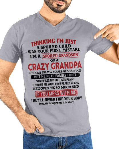 I'm A Spoiled Grandson Of A Crazy Grandpa T-Shirt – Birthday Gift From Grandpa / Man - KATE00 (SKU10-05-00)