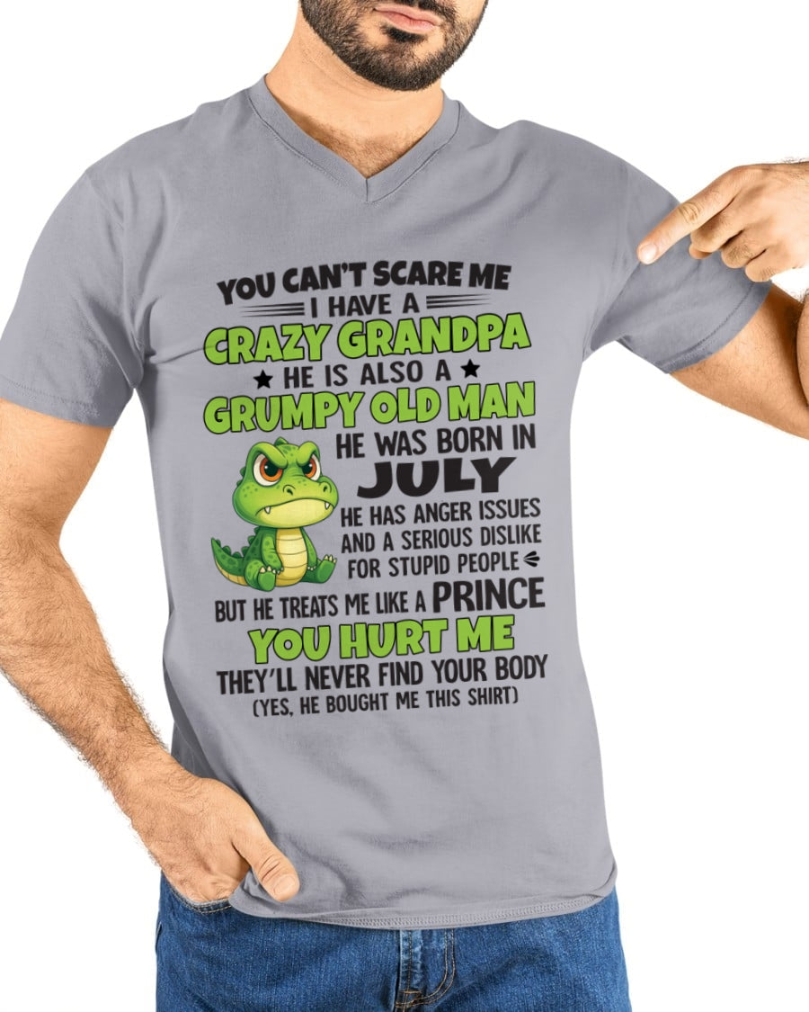 Gift for Grandson KATE07 - You Can’t Scare Me I Have A Crazy Grandpa T-Shirt - Birthday Gift From July Grandpa / Man - (SKU09-121-07)