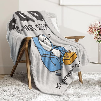 TO MY DAD - GIFT FROM SON - BLANKET - Funny Birthday Gift for Dad Husband, Dad is Not Sleeping Blanket, Fathers Day Dads Gifts from Daughter Son