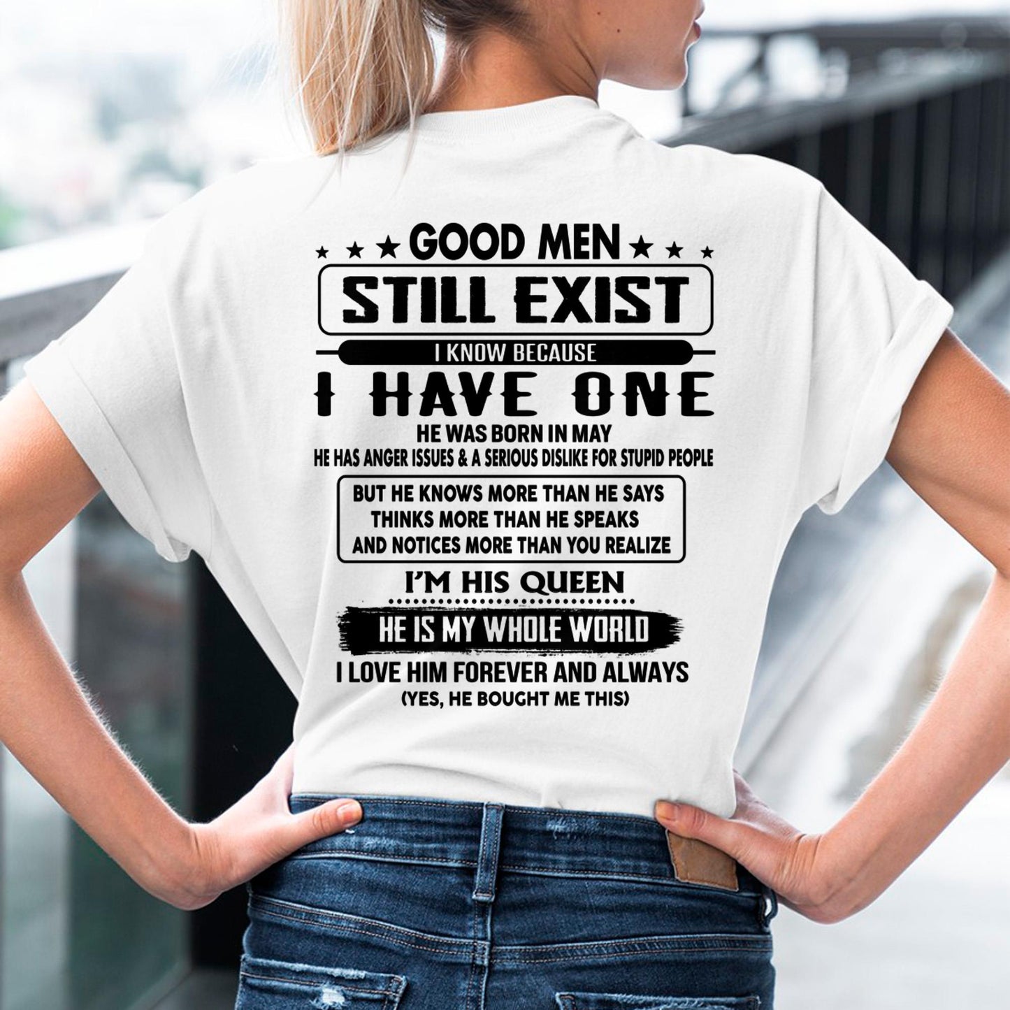 May - Good men Still Exist - gift for your girlfriend, wife from Husband - KATE05 (SKU-GMSAU-05)