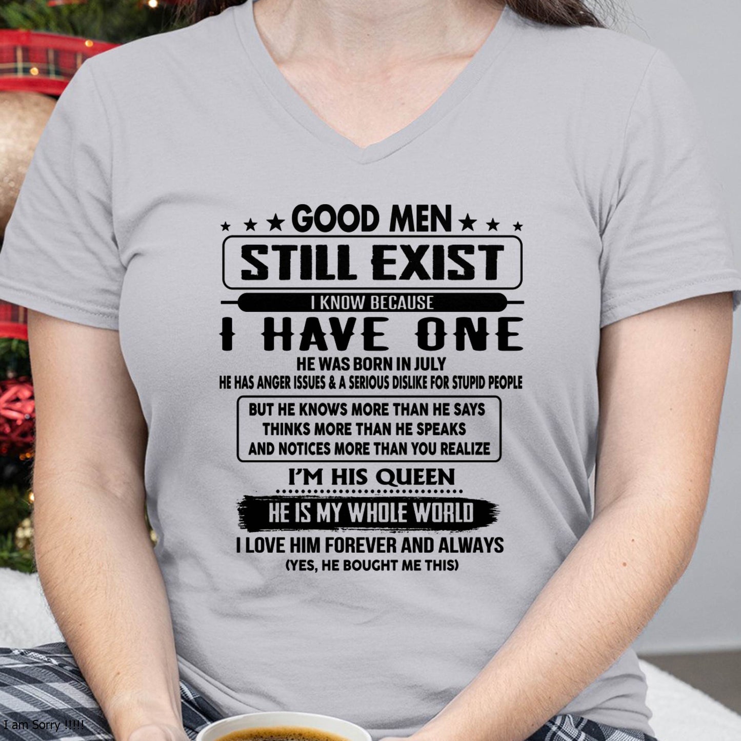 July - Good men Still Exist - gift for your girlfriend, wife from Husband - NIKI07 (SKU-GM-07)