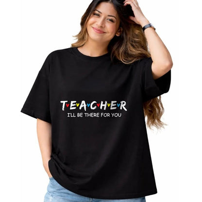 Best Teacher Shirt, Funny Teacher UnisexT-Shirt/Hoodie/Sweatshirt HLT00 - Cute Trendy Teacher Shirt I'll Be There for You Gift T-Shirt