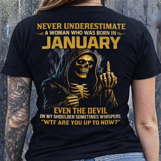 NEVER UNDERESTIMATE A WOMAN WHO WAS BORN IN JANUARY - KATE01 FMA