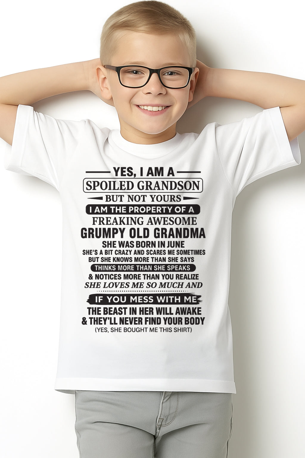 Yes I’m A Stubborn Grandson T-Shirt – Birthday Gift From June Grandma / Woman - KATE06 (SKU10-171-06)