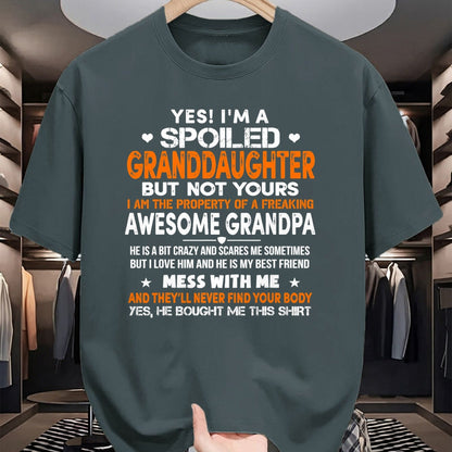 Best Grandpa Shirt, Proud Grandpa Unisex T-Shirt/Hoodie/Sweatshirt HLT00 - Yes I'm A Spoiled Granddaughter From Grandpa Funny T-Shirt