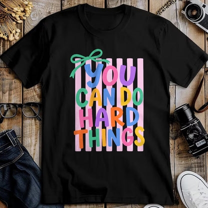 Best Teacher Shirt, Funny Teacher UnisexT-Shirt/Hoodie/Sweatshirt HLT00 - Striped You Can Do Hard Things Motivational Teacher T-Shirt