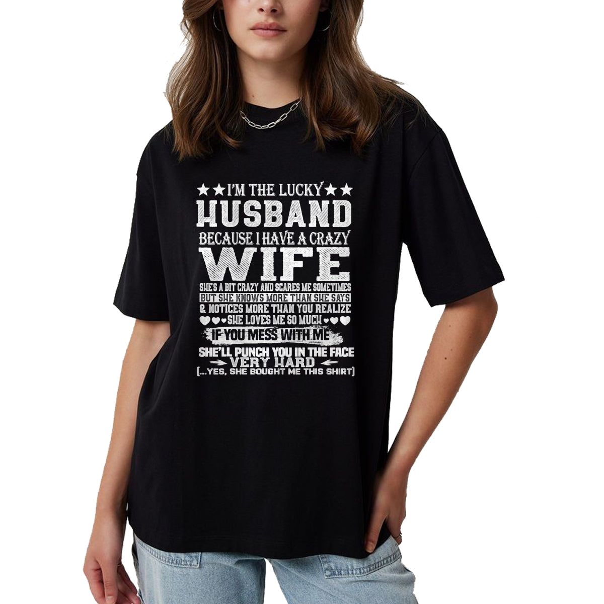 Best Husband Shirt, Wife and Husband Unisex T-Shirt/Hoodie/Sweatshirt HLT00 - I Am A Lucky Husband I Have A Crazy Wife Christmas Birthday T-Shirt