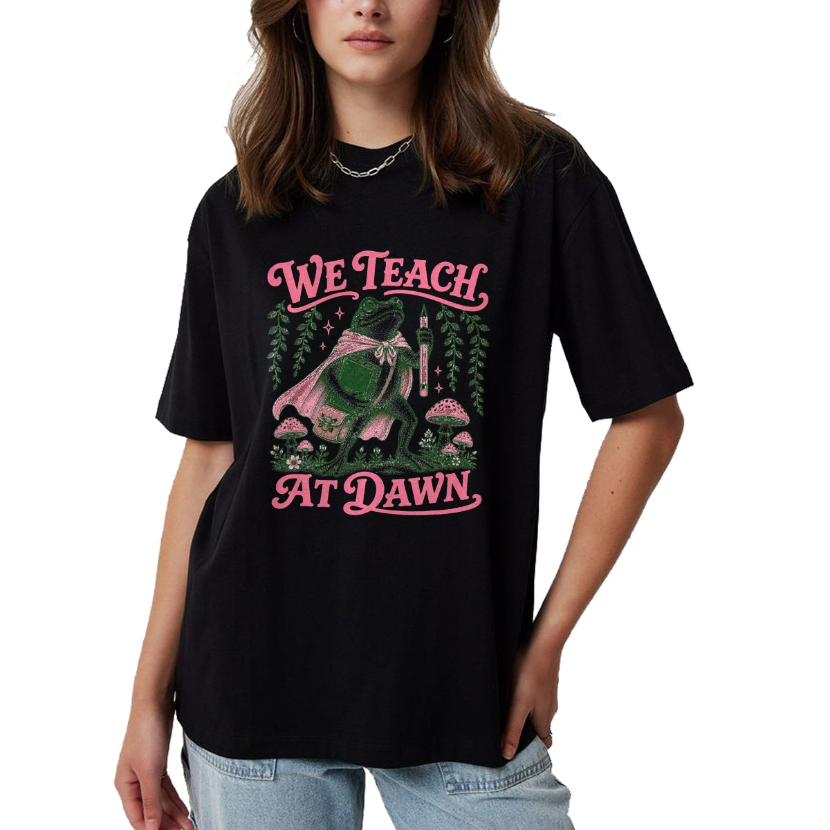 Best Teacher Shirt, Funny Teacher UnisexT-Shirt/Hoodie/Sweatshirt HLT00 - We Teach at Dawn Funny Teacher Frog Back to School T-Shirt