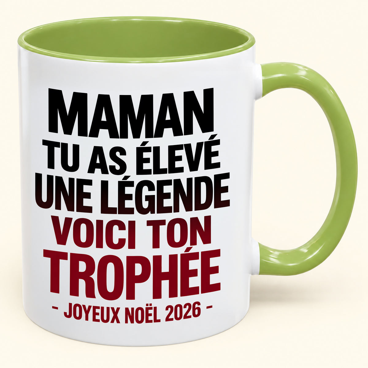 MAMAN, TU AS ÉLEVÉ UNE LÉGENDE, CECI EST TON TROPHÉE – Noël humoristique 2026 – Mug à café avec anse, cadeau original (SKU2610-820)