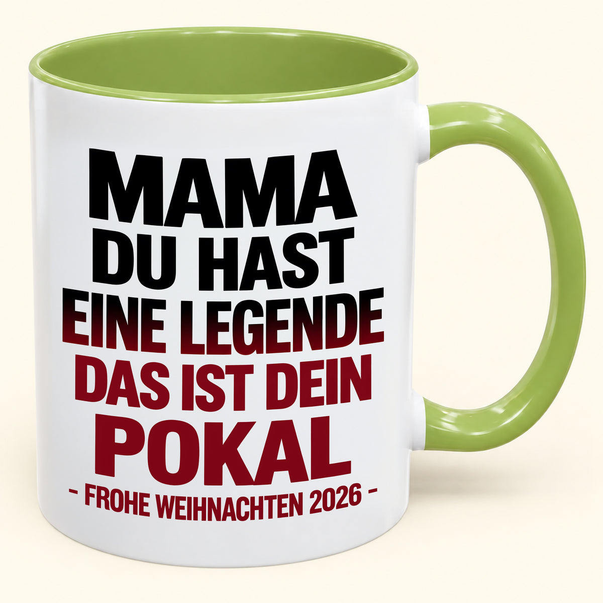 MAMA, DU HAST EINE LEGENDE GROSSGEZOGEN, DAS IST DEINE TROPHÄE – Lustiges Weihnachten 2026 – Kaffeetasse mit Henkel, Geschenk (SKU2610-822)