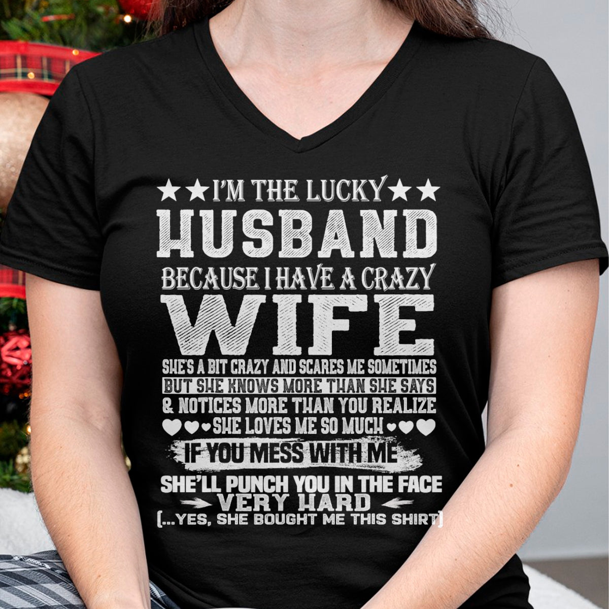 Best Husband Shirt, Wife and Husband Unisex T-Shirt/Hoodie/Sweatshirt HLT00 - I Am A Lucky Husband I Have A Crazy Wife Christmas Birthday T-Shirt