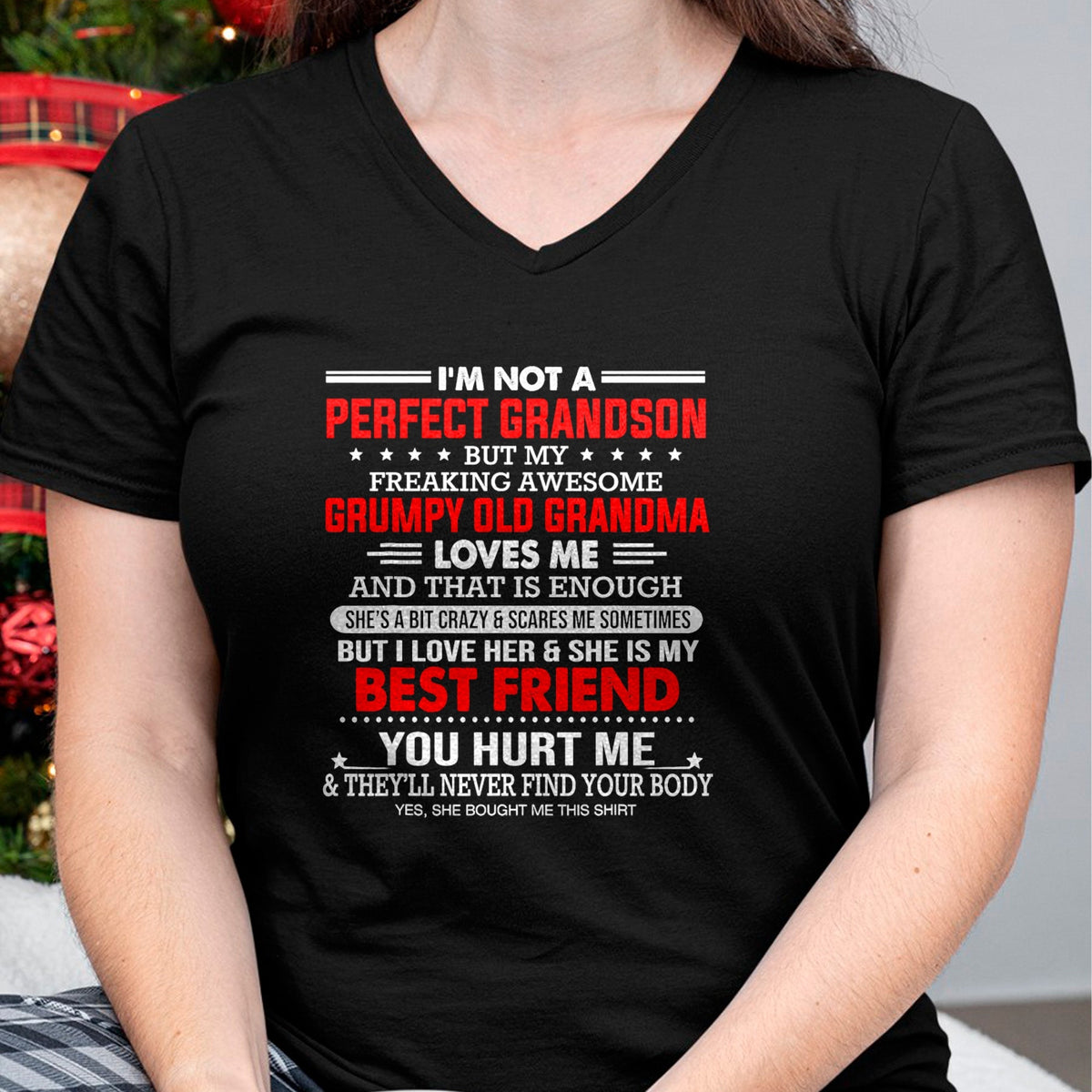 Best Grandma Shirt, Proud Grandma Unisex T-Shirt/Hoodie/Sweatshirt HLT00 - I'm not a perfect grandson but my freaking awesome grandma T-Shirt