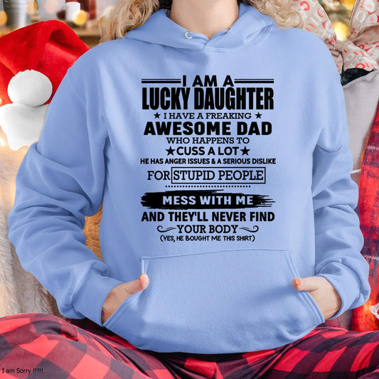 I'm Lucky Daughter - Gift for Daughter from Dad - KATE00 (SKU-T1406DD-00)