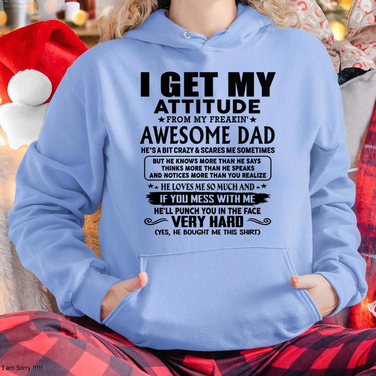 Thanks Dad - I GET MY ATTITUDE FROM MY FREAKIN' AWESOME DAD - Gift for Son and Daughter From Dad - KATE00 (SKU-TDD-CU-00)