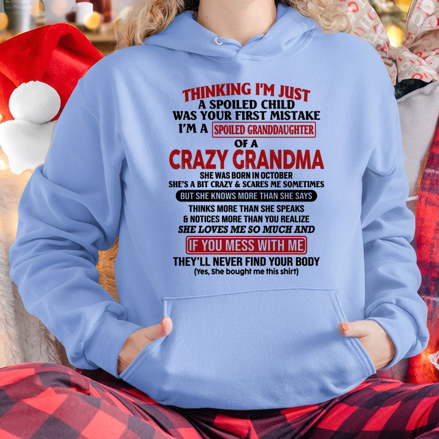 OCTOBER - I'M A SPOILED GRANDDAUGHTER OF A CRAZY GRANDMA - From Grandma - NTTD10 (SKU-GMD1-NTT10)