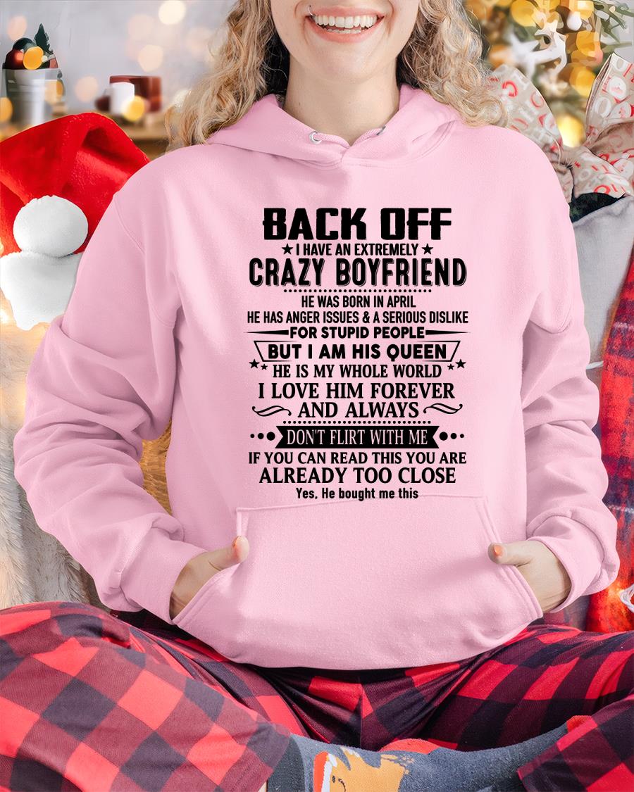 April - Back Off I Have An Extremely Crazy Boyfriend - Gift for Wife From Husband KATE04 (SKUT-BACKOFF-04)