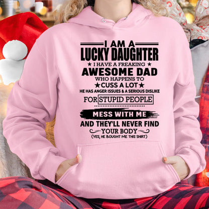 I'm Lucky Daughter - Gift for Daughter from Dad - KATE00 (SKU-T1406DD-00)