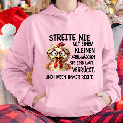 APRIL -STREITE NIE MIT EINEM KLEINEN  JANUAR-MÄDCHEN  SIE SIND LAUT, VERRÜCKT,  UND HABEN IMMER RECHT.- GIFT FOR WOMEN - NIKI04 (SKU2605-342-04)