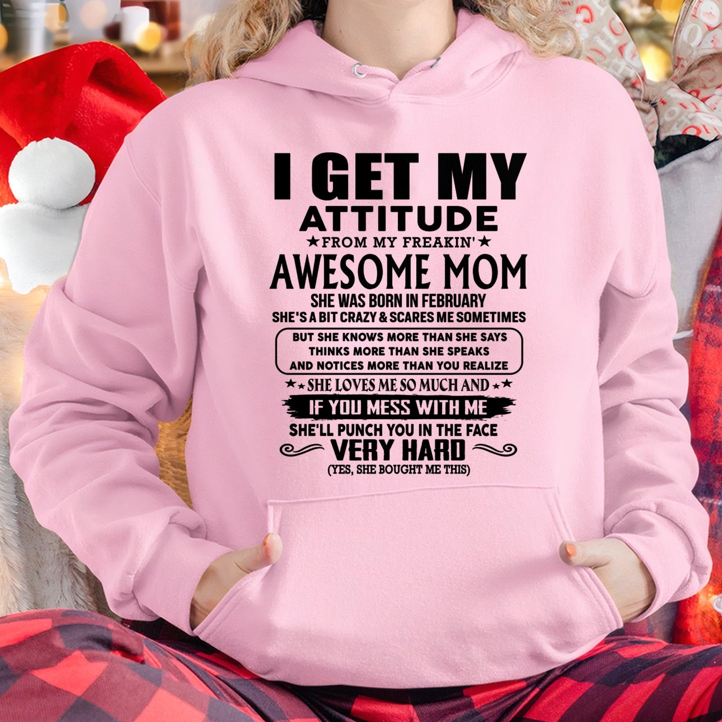 Thanks Mom - I GET MY ATTITUDE FROM MY FREAKIN' AWESOME MOM - Gift for Son and Daughter From Mom - NIKI02 (SKU-TMD-CU-02)