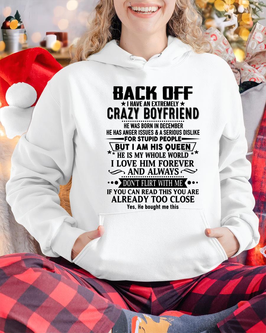 December - Back Off I Have An Extremely Crazy Boyfriend - Gift For Wife From Husband - KATE12 (SKUT-BACKOFF-12)