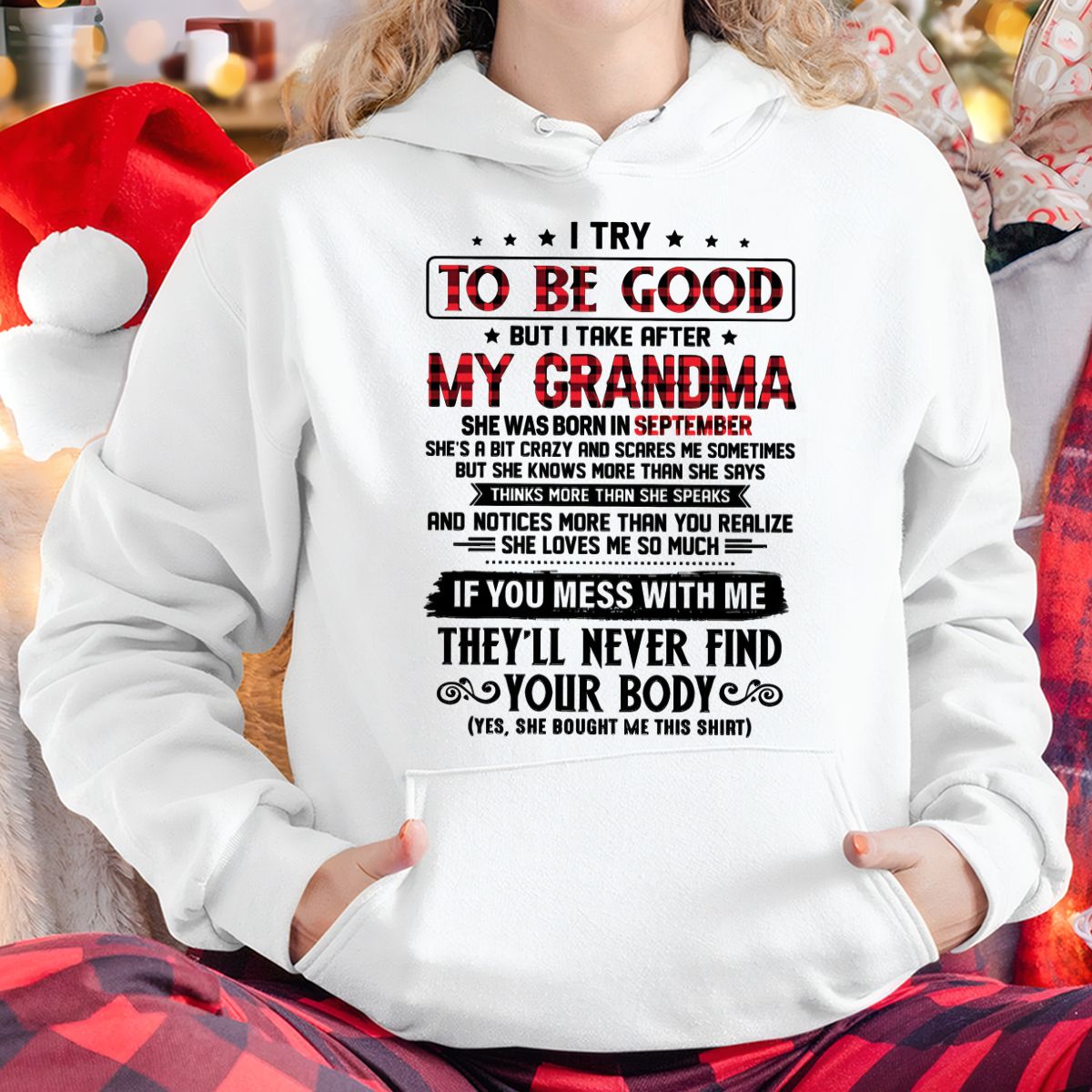 I TRY TO BE GOOD BUT I TAKE AFTER MY GRANDMA - From grandma for granddaughter - NTTD09 (SKU07-102-09)