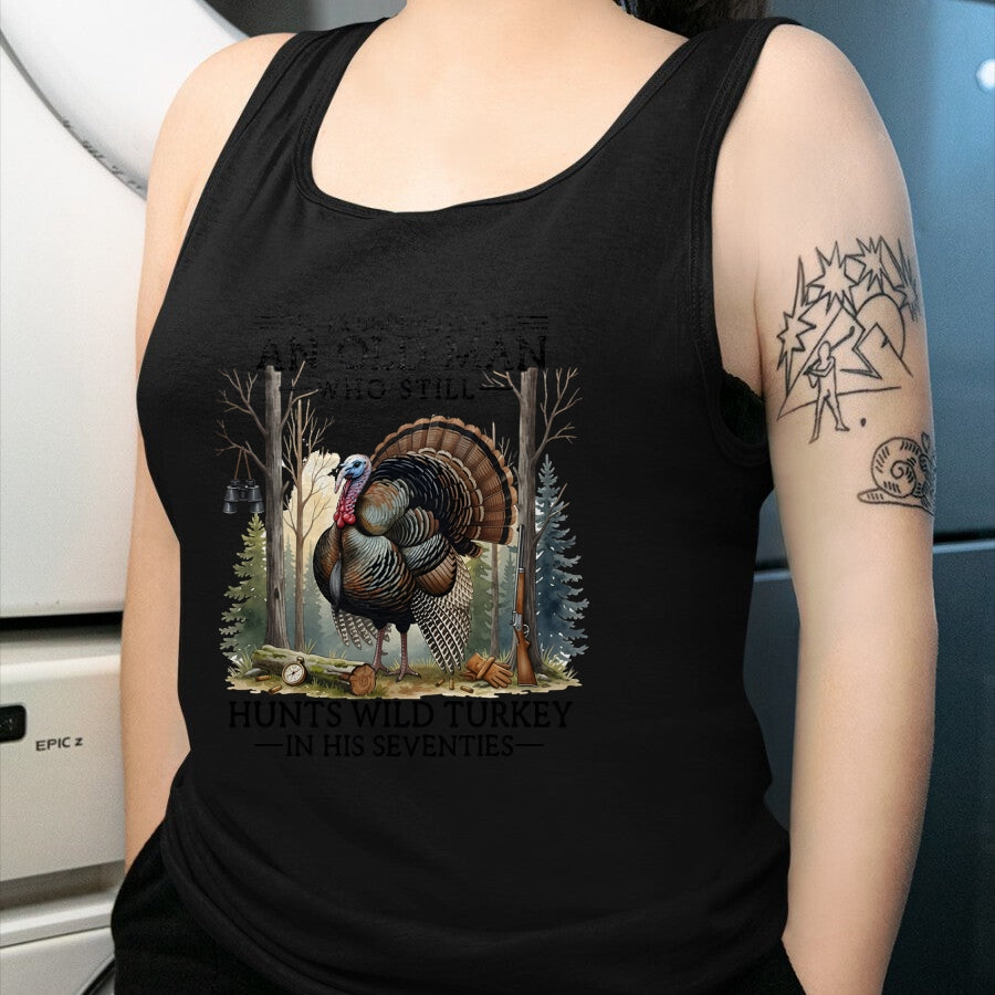 Cat Love Shirt, Funny Cat Lover Gift UnisexT-Shirt/Hoodie/Sweatshirt HLT00 - an Old Man Still Hunting Wild Turkey in 70s T-Shirt